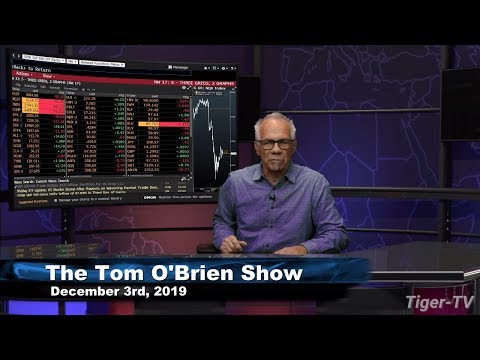 December 3rd, The Tom O'Brien Show on TFNN - 2019