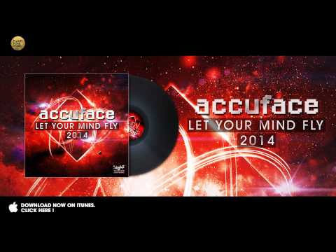 Accuface - Let your mind fly 2014 (High Energy Mix)