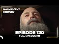Magnificent Century Episode 120 | English Subtitle HD