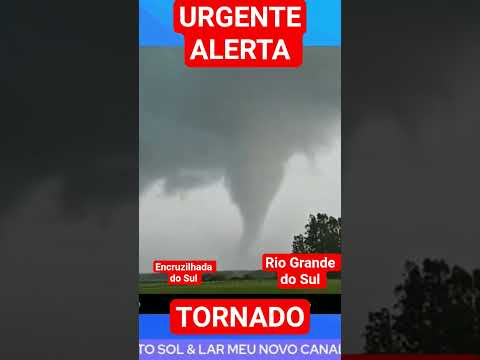#urgente #alerta #tornado #encruzilhadadosul #riograndedosul #brasil