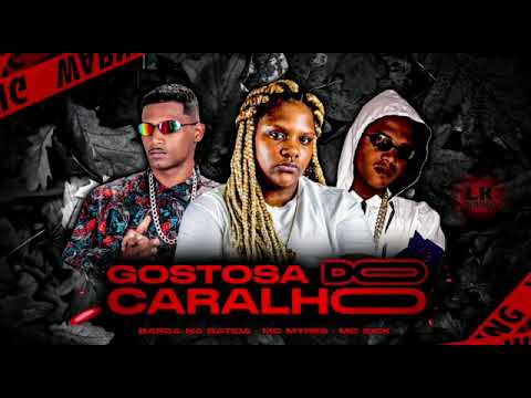 BARCA NA BATIDA - MC MIRES E MC SICK " GOSTOSA DO CARALHO "