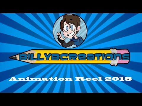 BillyBCreations Animation Reel 2018