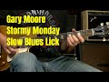 Gary Moore Stormy Monday Turnaround Lick