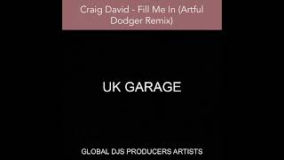 Craig David - Fill Me In (Artful Dodger Remix)