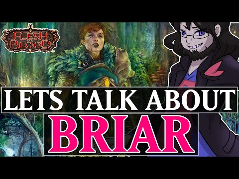 LET'S TALK ABOUT BRIAR AND THE RUNEBLADE CLASS ► FLESH AND BLOOD TCG