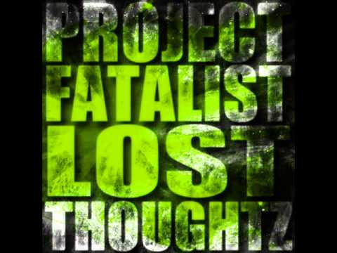 Project Fatalist - 08 For You Freestyle