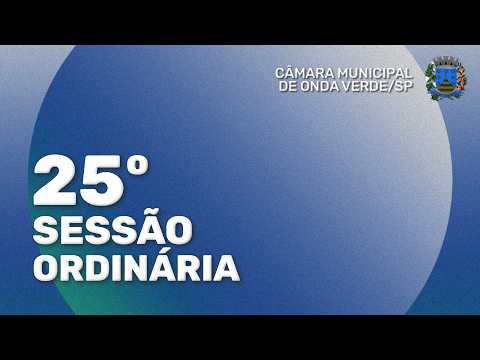 25° SESSÃO ORDINÁRIA - 27.04.2026 | Câmara Municipal de Onda Verde/SP