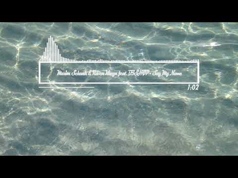 Maxim Schunk & Raven Kreyn feat. BISHØP - Say My Name
