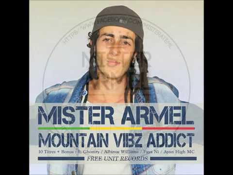 Mister Armel - Une Armée De Mots (Mountain Vibz Addict) (Génération H Riddim)