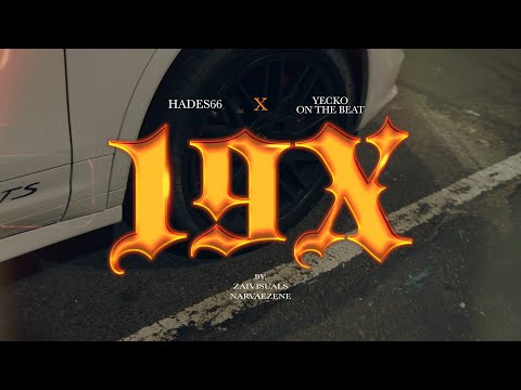 Yecko X Hades66 - 19X (Official Video)