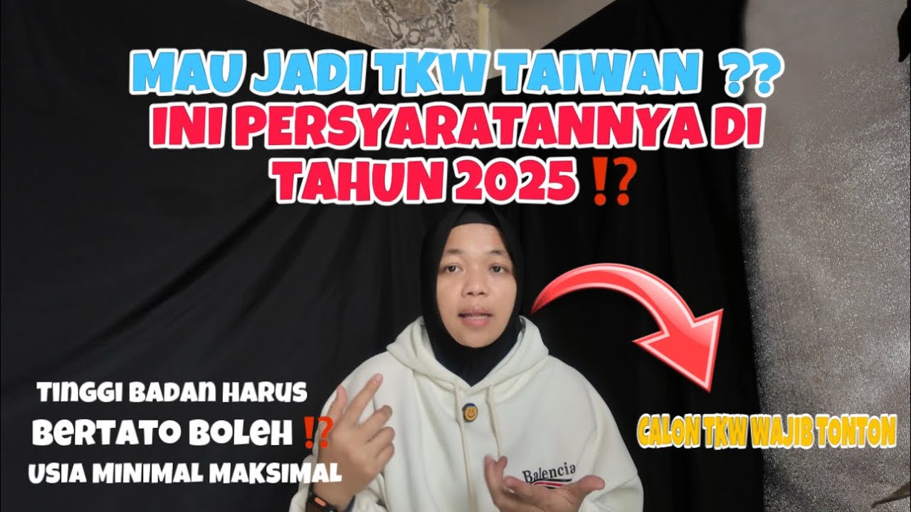 INI PERSYARATAN JADI TKW TAIWAN 2025 ⁉️