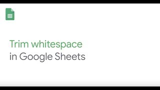 Trim whitespace in Google Sheets