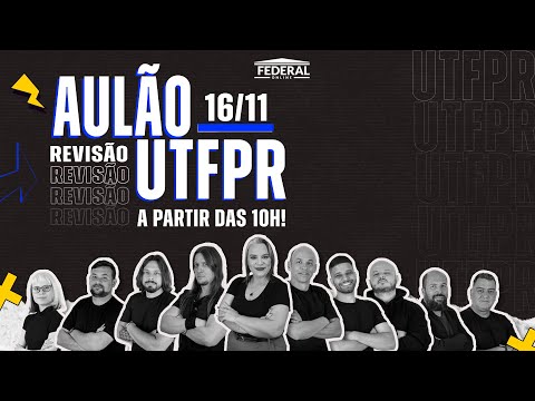 AULÃO DE REVISÃO - UTFPR 2024