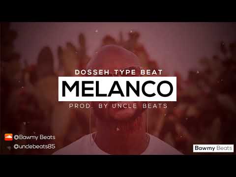 [FREE] Dosseh Type Beat - "Mélanco" | Prod.By UncleBeats