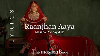 Download lagu Raanjhan Aaya (Kala Shah Kala) Lyrics: Masaba, Akshay & IP | Kareena Kapoor Khan | Wedding Song mp3 Download lagu Raanjhan Aaya (Kala Shah Kala) Lyrics: Masaba, Akshay & IP | Kareena Kapoor Khan | Wedding Song mp3