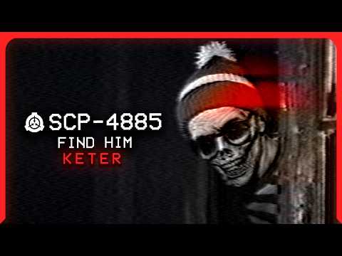 SCP-4885 │ Find Him │ Keter │ Humanoid/Infohazard SCP