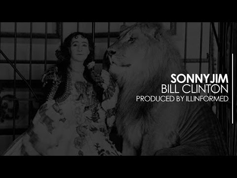 Sonnyjim  - Bill Clinton (AUDIO)