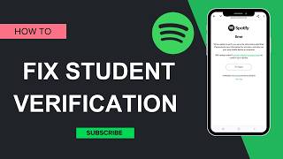 how to fix spotify student verification problem