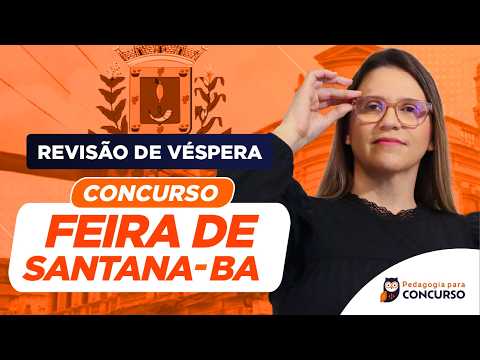 Concurso SME Feira de Santana BA -  Banca IDECAN - Revisão de Véspera