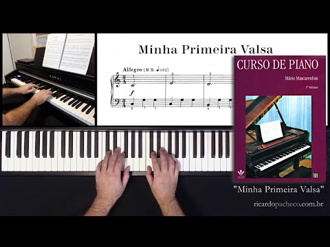 Minha Primeira Valsa - Curso de Piano - Volume 1 - Mário Mascarenhas - por Ricardo Pacheco