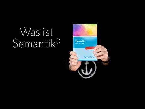 Semantik – Eine Einführung (Teil 1): Was ist Semantik?