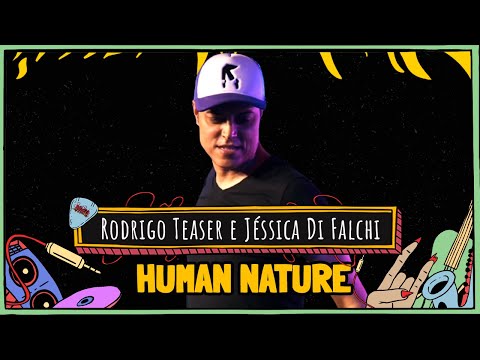 RODRIGO TEASER e JESSICA DI FALCHI tocam HUMAN NATURE (Michael Jackson)