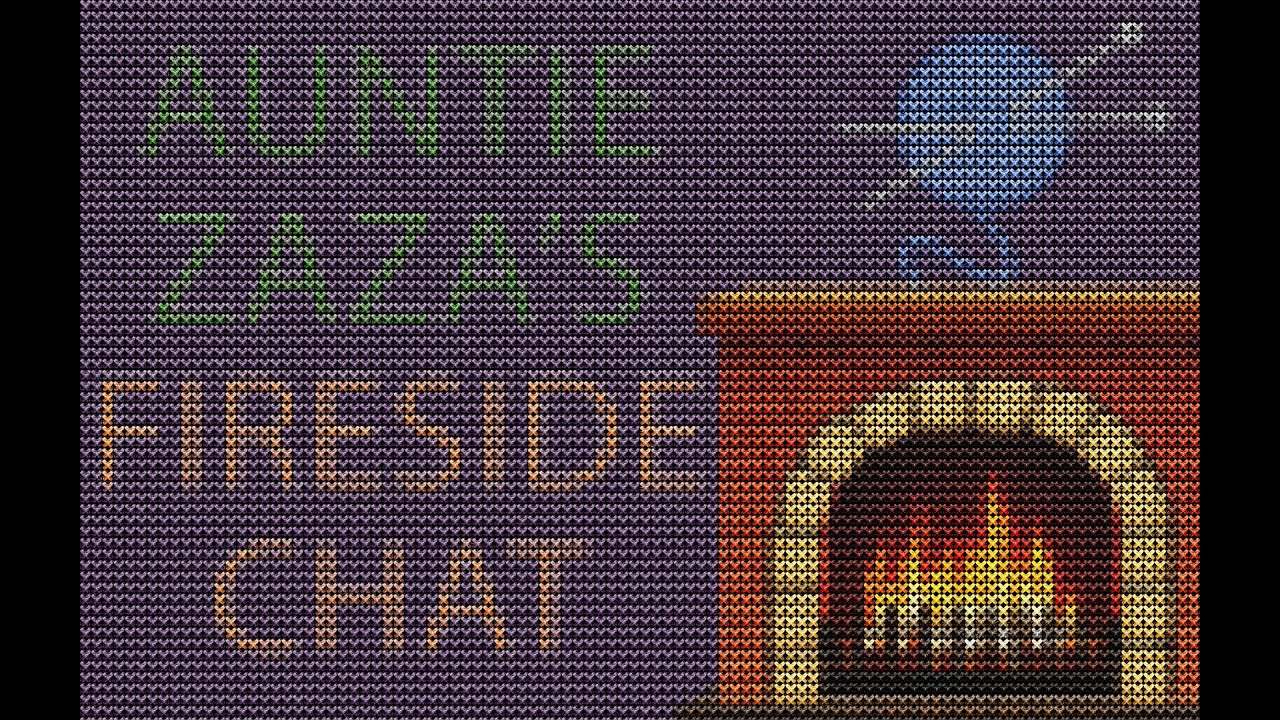 Auntie Zaza Fireside Chat EP 10