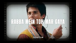 Rabba Mein Toh Mar Gaya Oye - LoFi   Hindi Lofi So
