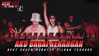 Download lagu DJ REMIX 2023 !! AKU BAGAI KENANGAN !! MENGAPA MENDERITA !! GUDANG FUNKOT mp3