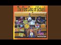 The First Day of School