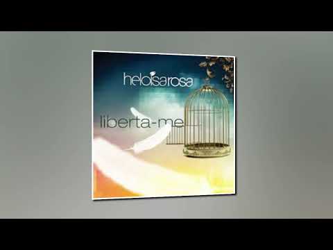 Álbum  Completo  Liberta me  (  Heloisa  Rosa  )