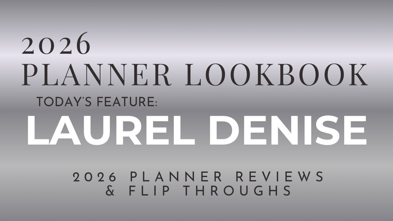 2026 Planner Reviews: Laurel Denise