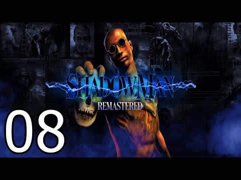 Shadow Man Remastered Playthrough - Part 8 (PC)