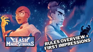 Rules Overview and First Impressions Clash of Magic Schools