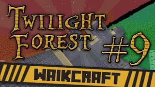 Építési terület | Twilight Forest | WaikCraft #9