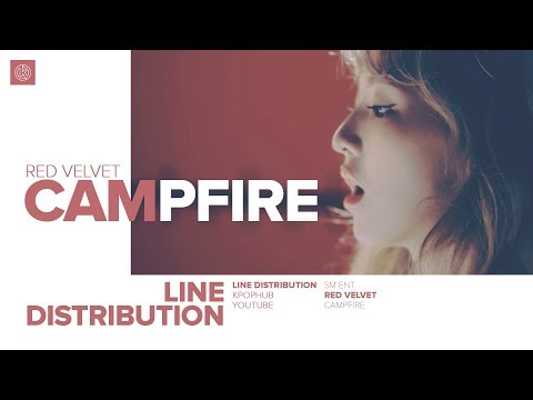 RED VELVET - CAMPFIRE (Line Distribution)