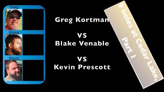 9 holes match play with Kevin and Blake at Cedar Lake, Part 1.