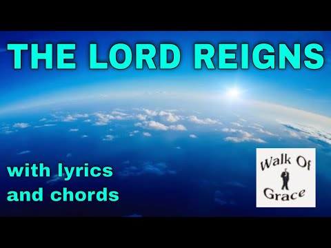 The Lord Reigns - Misc Praise Songs