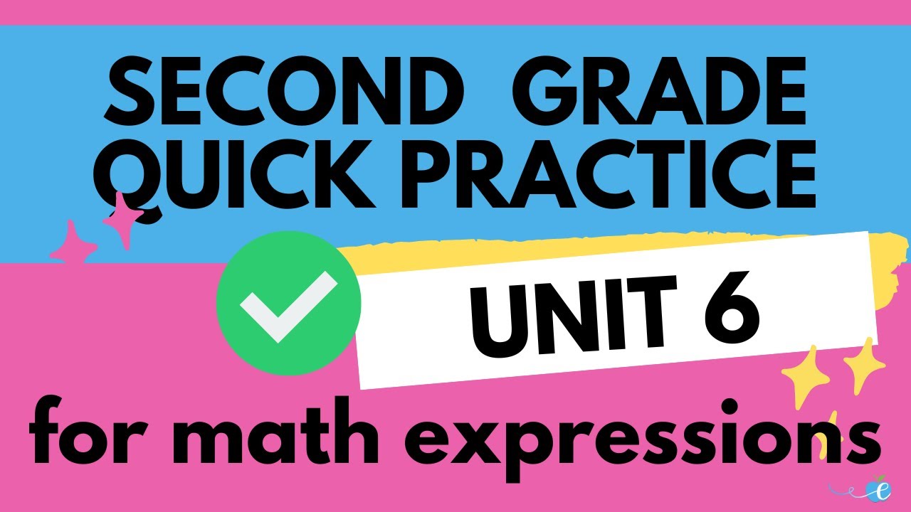 2nd Grade Math Expressions Unit 6 Quick Practices