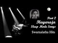 Ilayaraja Sleeping Songs Ilayaraja Swarnalatha Combo Hits Night Sleeping Melody Songs Part 2