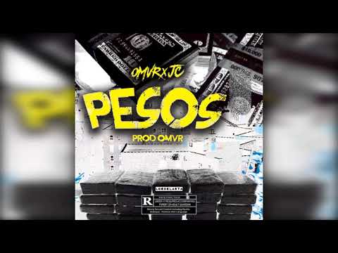 OMVR x JC - Pesos (Prod.OMVR)