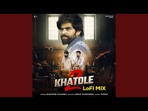 2 Khatole (Lofi Mix)