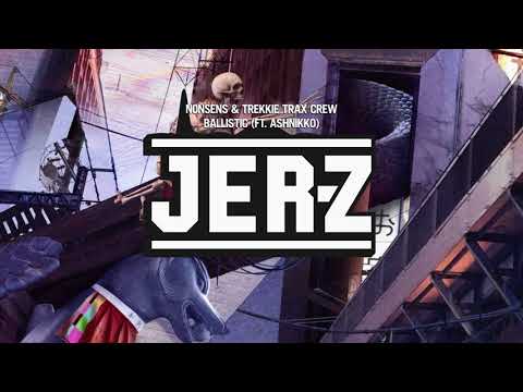 Nonsens & Trekkie Trax Crew - Ballistic (ft. Ashnikko)