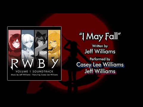 I May Fall — RWBY: Volume 1 Soundtrack (Lyric Video)
