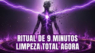 RITUAL DE LIMPEZA EM 9 MINUTOS: SAINT-GERMAIN DESINTEGRA TODA NEGATIVIDADE