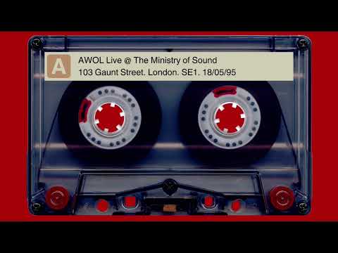 AWOL Live at the Ministry of Sound. Gaunt Street. London. 18/05/95