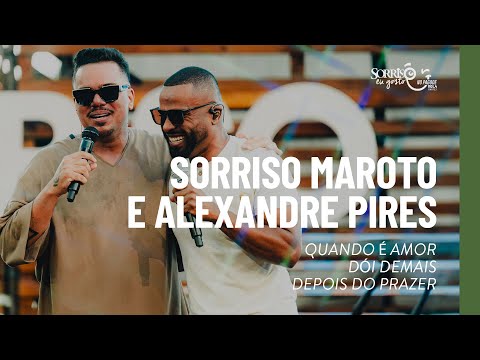 Sorriso Maroto and Alexandre Pires 