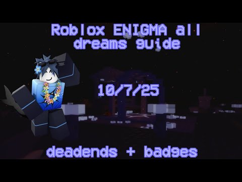 Roblox ENIGMA All Dreams Guide - All Dead Ends + All Badges || Halloween Upd 