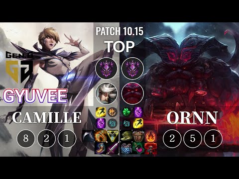 GEN gyuvee Camille vs Ornn Top - KR Patch 10.15
