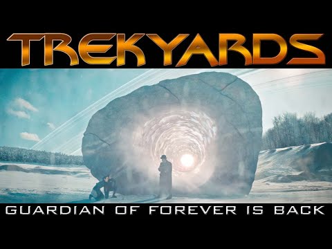 The Guardian of Forever is Back!! - Trekyards Discussion